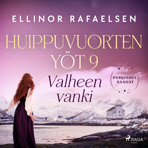 Portada del audiolibro «Valheen vanki – Huippuvuorten yöt 9», de Ellinor Rafaelsen