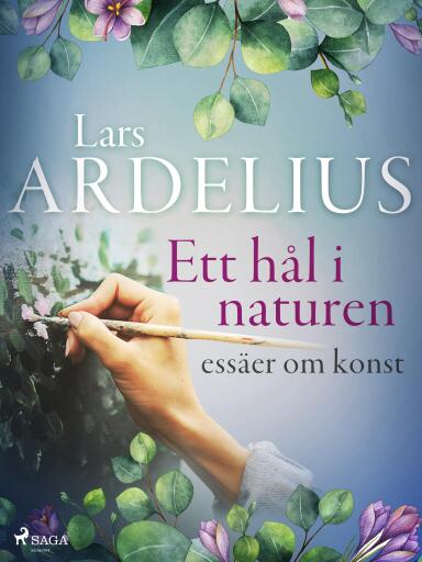 Portada del libro «Ett hål i naturen, essäer om konst», de Lars Ardelius