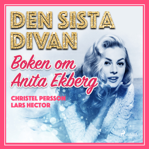 Portada del audiolibro «Den sista divan - boken om Anita Ekberg», de Lars Hector, Christel Persson