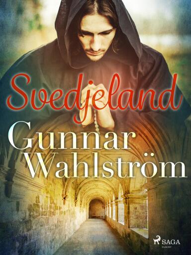 Portada del libro «Svedjeland», de Gunnar Wahlström