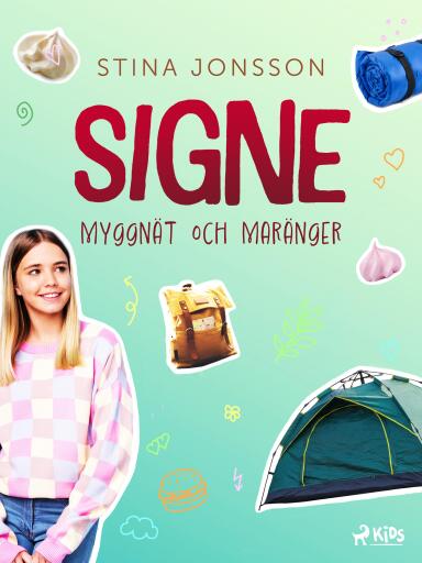 Portada del libro «Signe: myggnät och maränger», de Stina Jonsson