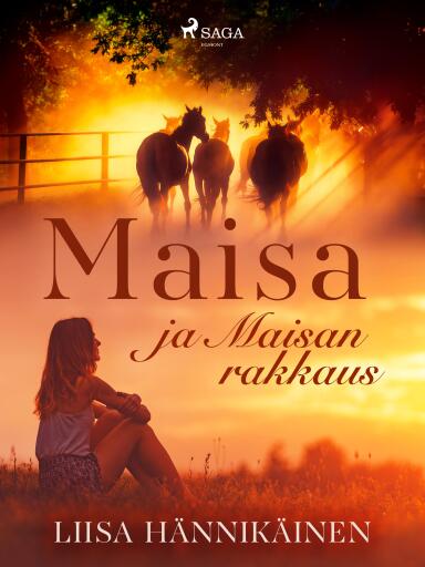 Portada del libro «Maisa ja Maisan rakkaus», de Liisa Hännikäinen
