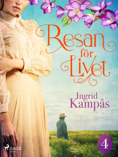 Portada del libro «Resan för livet del 4», de Ingrid Kampås