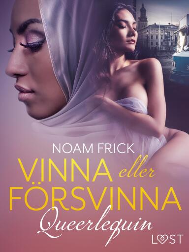 Queerlequin: Vinna eller försvinna
