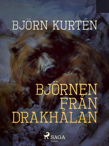 Portada del libro «Björnen från Drakhålan», de Björn Kurtén