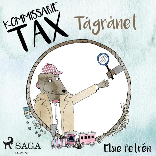 Portada del audiolibro «Kommissarie Tax: Tågrånet», de Elsie Petrén