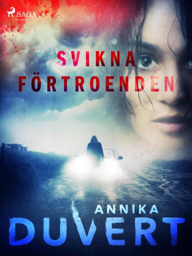 Portada del libro «Svikna förtroenden», de Annika Duvert