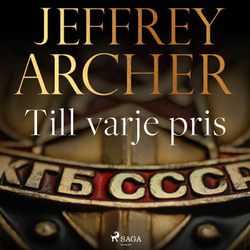 Portada del audiolibro «Till varje pris», de Jeffrey Archer