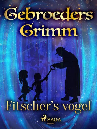Portada del libro «Fitscher's vogel», de De gebroeders Grimm
