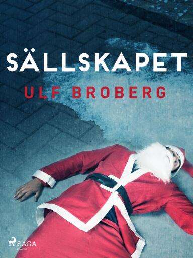 Portada del libro «Sällskapet», de Ulf Broberg