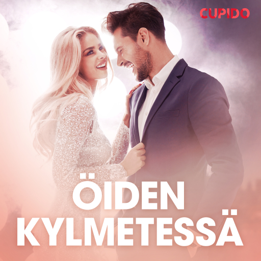Portada del audiolibro «Öiden kylmetessä – eroottinen novelli», de Cupido