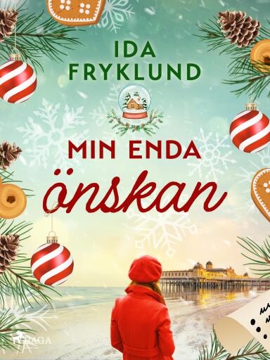 Portada del libro «Min enda önskan», de Ida Fryklund
