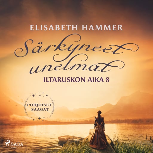 Särkyneet unelmat – Iltaruskon aika 8