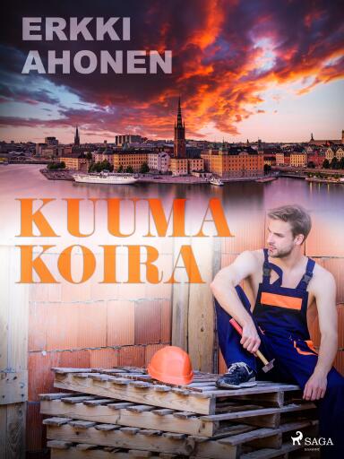 Portada del libro «Kuuma koira», de Erkki Ahonen