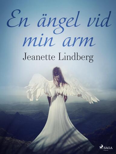 Portada del libro «En ängel vid min arm», de Jeanette Lindberg