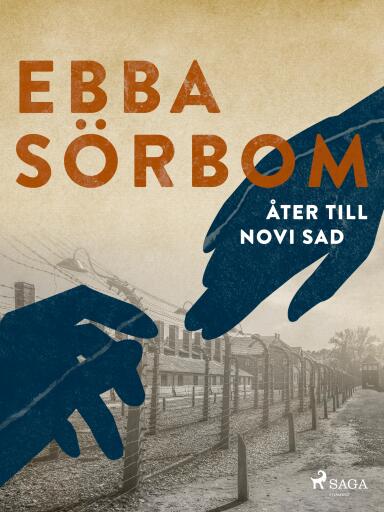Portada del libro «Åter till Novi Sad», de Ebba Sörbom