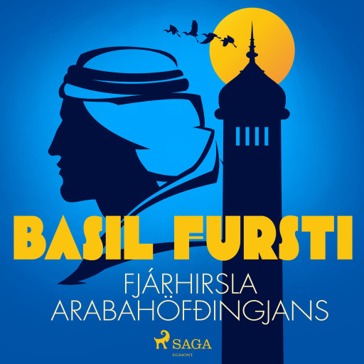 Portada del audiolibro «Basil fursti: Fjárhirsla Arabahöfðingjans», de Óþekktur