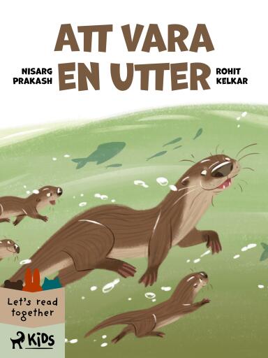 Portada del libro «Att vara en utter», de Rohit Kelkar, Nisarg Prakash