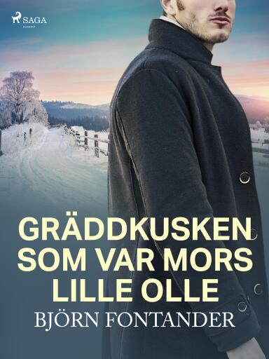 Portada del libro «Gräddkusken som var Mors lille Olle», de Björn Fontander