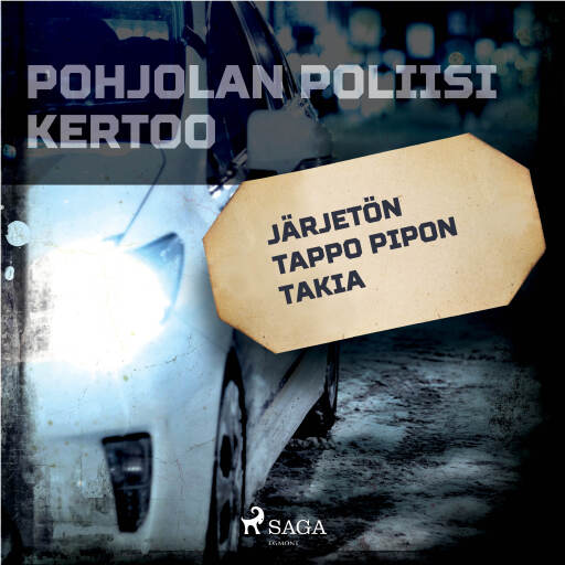 Portada del audiolibro «Järjetön tappo pipon takia», de Eri tekijöitä