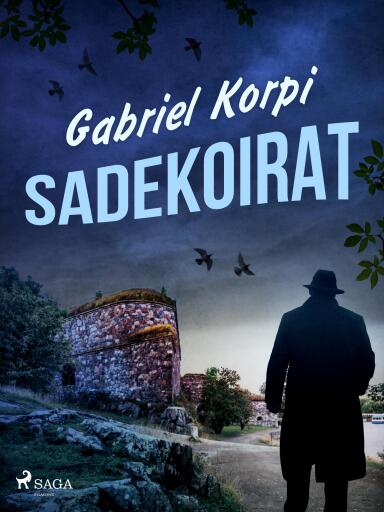 Portada del libro «Sadekoirat», de Gabriel Korpi