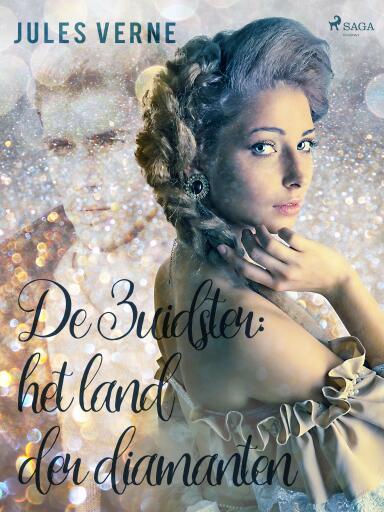 Portada del libro «De Zuidster: het land der diamanten», de Jules Verne