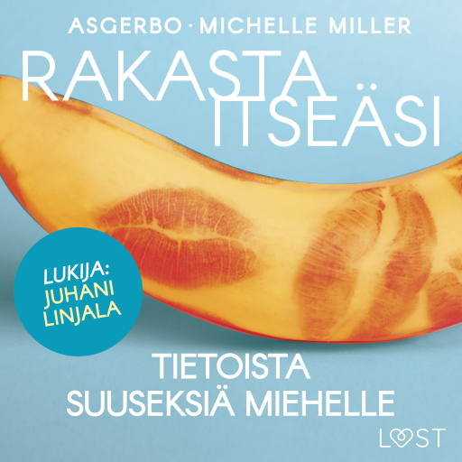 Rakasta itseäsi – Tietoista suuseksiä miehelle