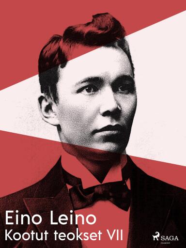 Portada del libro «Kootut teokset VII», de Eino Leino