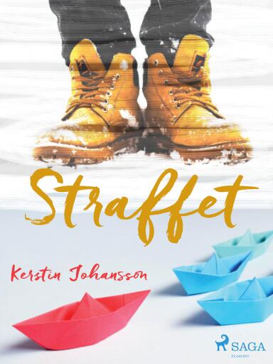 Portada del libro «Straffet», de Kerstin Johansson