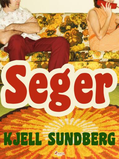Portada del libro «Seger», de Kjell Sundberg