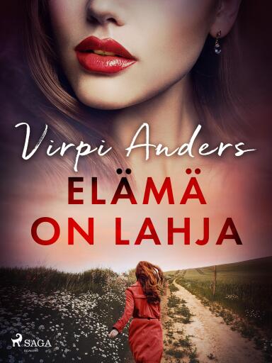 Portada del libro «Elämä on lahja», de Virpi Anders