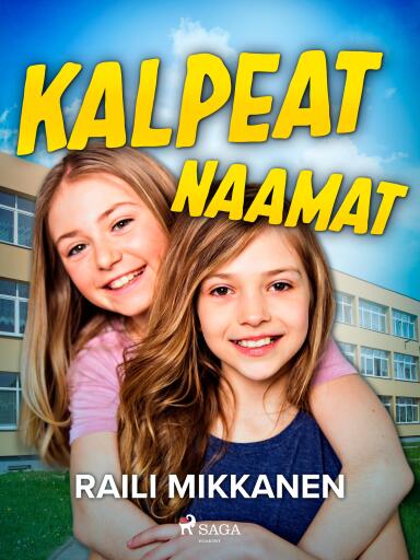 Portada del libro «Kalpeat naamat», de Raili Mikkanen
