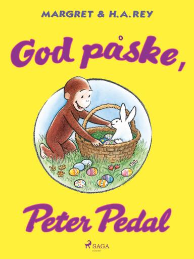 Portada del libro «God påske, Peter Pedal», de Margret Rey, Margret og H.A. Rey
