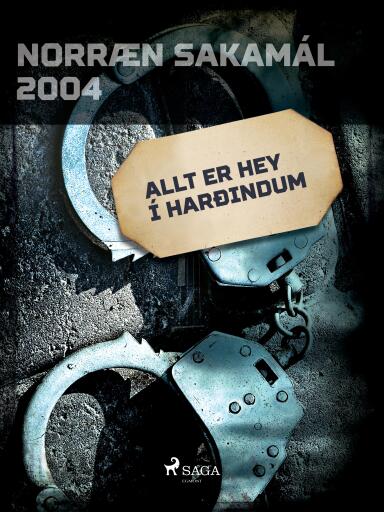 Portada del libro «Allt er hey í harðindum», de Forfattere Diverse