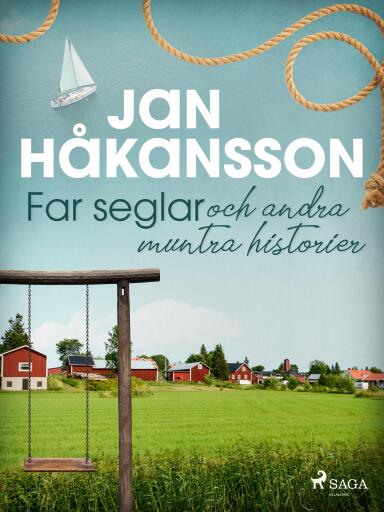 Portada del libro «Far seglar och andra muntra historier», de Jan Håkansson