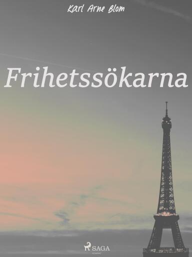 Portada del libro «Frihetssökarna», de Karl Arne Blom