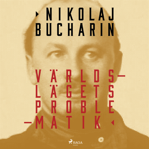 Portada del audiolibro «Världslägets Problematik», de Nikolaj Bucharin