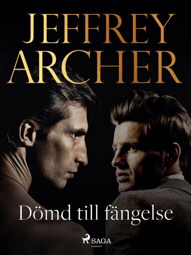 Portada del libro «Dömd till fängelse», de Jeffrey Archer