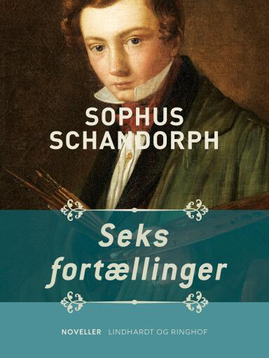 Portada del libro «Seks fortællinger», de Sophus Schandorph