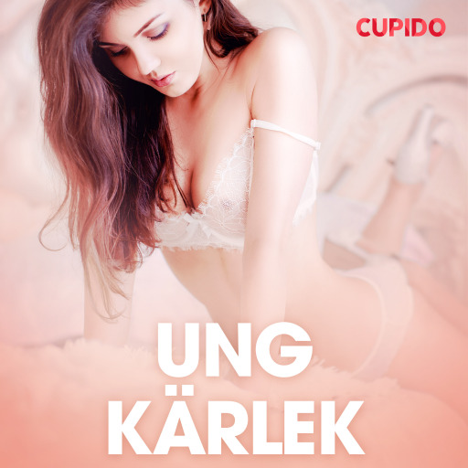 Portada del audiolibro «Ung kärlek - erotiska noveller», de Cupido
