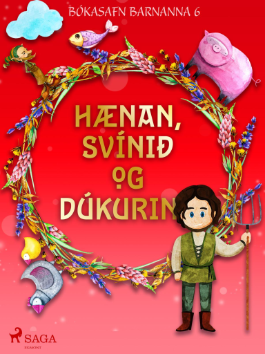 Portada del libro «Hænan, svínið og dúkurinn», de Óþekktur