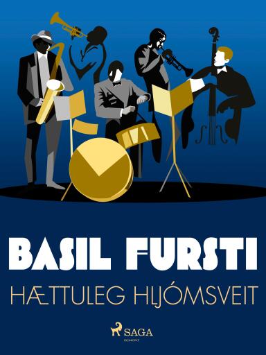 Portada del libro «Basil fursti: Hættuleg hljómsveit», de Óþekktur