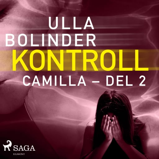 Portada del audiolibro «Kontroll - Camilla - del 2», de Ulla Bolinder