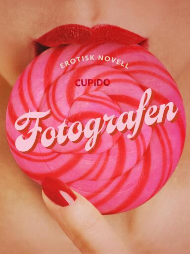 Portada del libro «Fotografen – erotisk novell», de Cupido