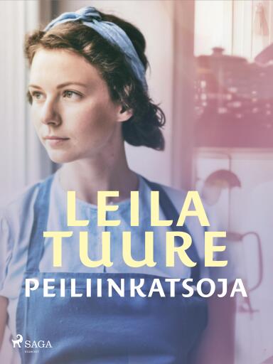 Portada del libro «Peiliinkatsoja», de Leila Tuure