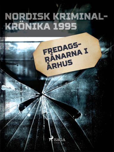 Portada del libro «Fredagsrånarna i Århus», de Diverse
