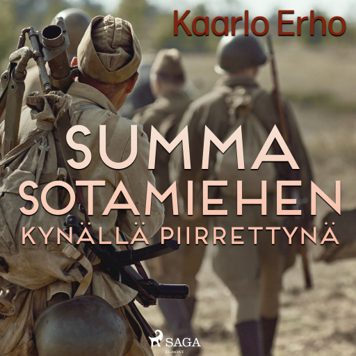 Portada del audiolibro «Summa sotamiehen kynällä piirrettynä», de Kaarlo Erho
