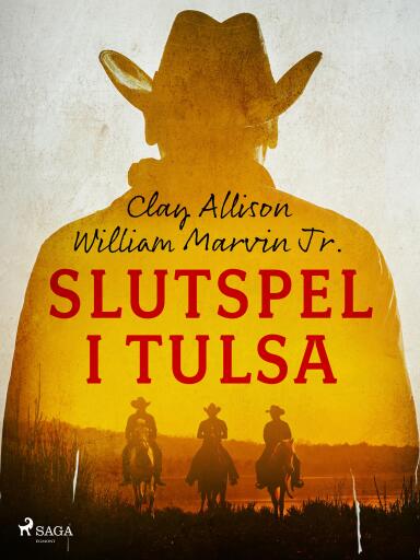 Portada del libro «Slutspel i Tulsa», de William Marvin Jr, Clay Allison