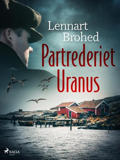 Portada del libro «Partrederiet Uranus», de Lennart Brohed