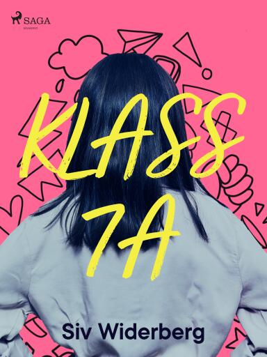 Portada del libro «Klass 7 A», de Siv Widerberg